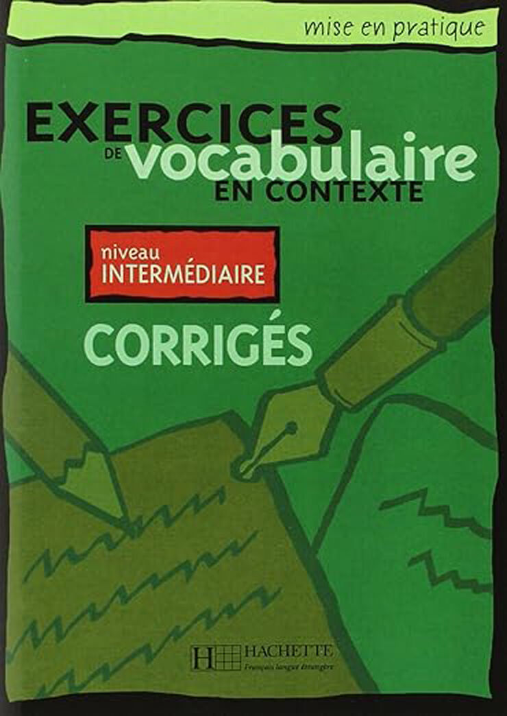 Mise en Pratique Vocabulaire Int Corrigés