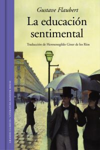 La educaci&oacute;n sentimental (edici&oacute;n ilustrada)