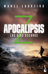Apocalipsis Z. Los días oscuros Apocalipsis Z. Los días oscuros