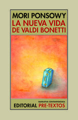 La nueva vida de Valdi Bonetti