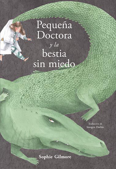 Peque&ntilde;a Doctora y la bestia sin miedo