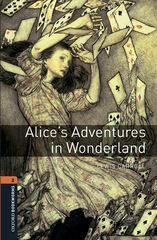 Oxford Bookworms 2. Alice's Adventures in Wonderland MP3 Pack Oxford Bookworms 2. Alice's Adventures in Wonderland MP3 Pack
