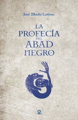 La profecía del abad negro La profecía del abad negro