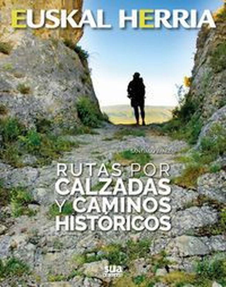 Rutas por calzadas y caminos históricos