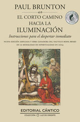 El corto camino hacia la iluminación El corto camino hacia la iluminación