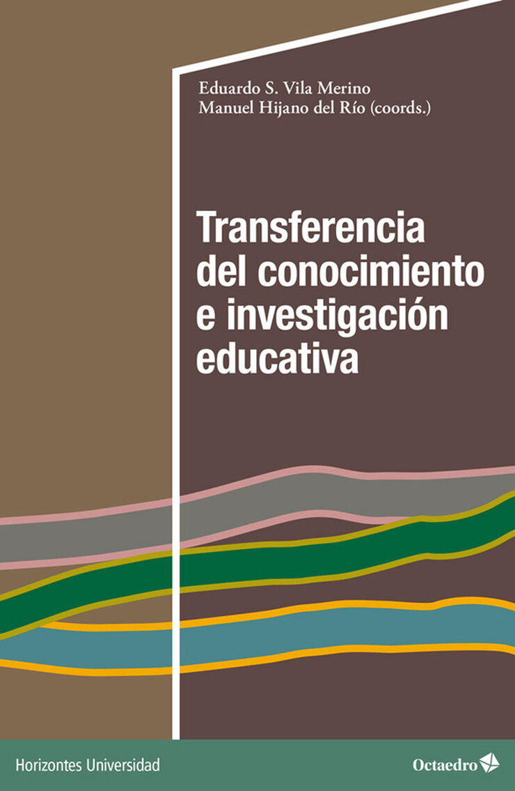 Transferencia del conocimiento e investigación educativa