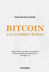 Bitcoin lo cambia todo Bitcoin lo cambia todo