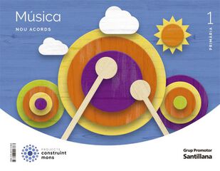 Musica Nou Acords 1r EPO. Construint Mons Musica Nou Acords 1r EPO. Construint Mons