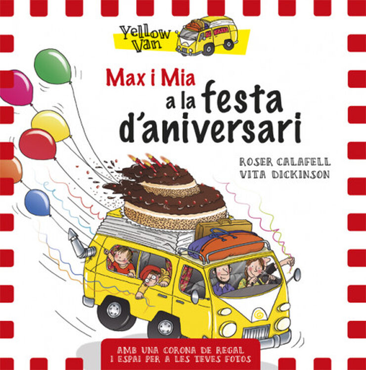 Yellow Van. Max i Mia i la festa d'aniversari