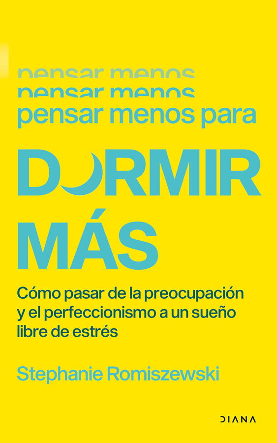 Pensar menos para dormir m&aacute;s