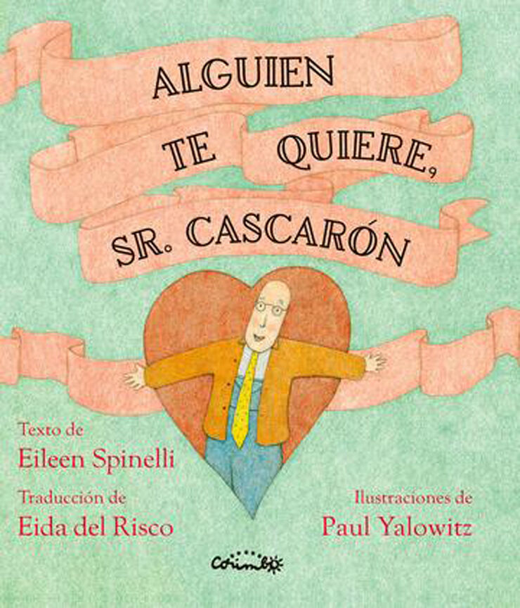 Alguien te ama, sr. Cascarón