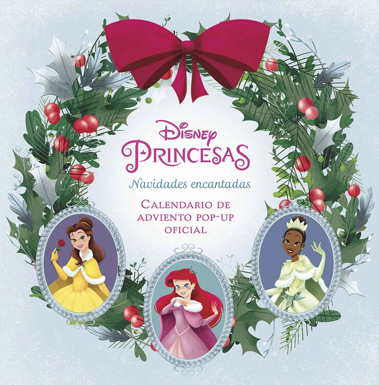 Disney Princesas: Navidades Encantadas. El calendario de adviento Pop-Up oficial