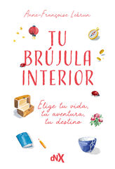 Tu br&uacute;jula interior