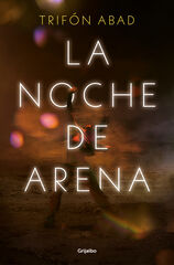 La noche de arena La noche de arena
