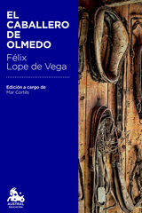 Caballero de Olmedo, El Caballero de Olmedo, El