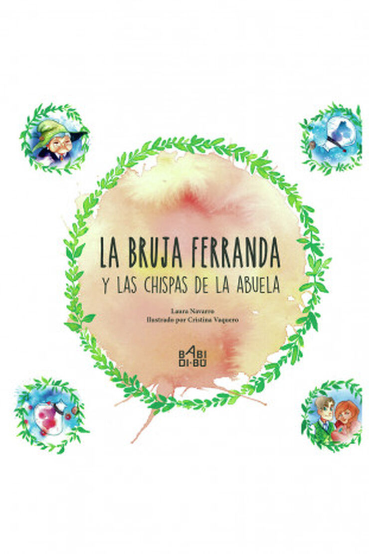 La bruja Ferranda y las chispas de la ab