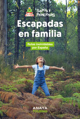 Escapadas en familia Escapadas en familia