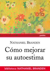 Cómo mejorar su autoestima Cómo mejorar su autoestima