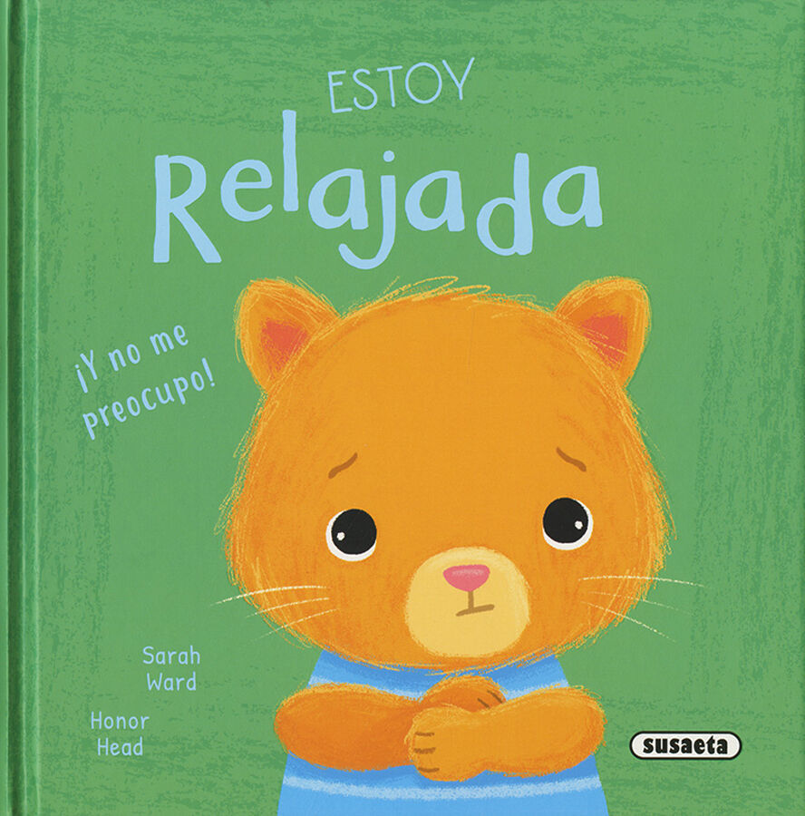 Estoy relajada &iexcl;y no me preocupo!