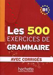 Les Exercices Grammaire B1 +Corrigés