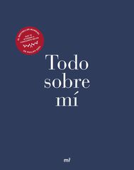 Todo sobre mí Todo sobre mí