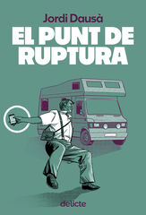 El punt de ruptura El punt de ruptura