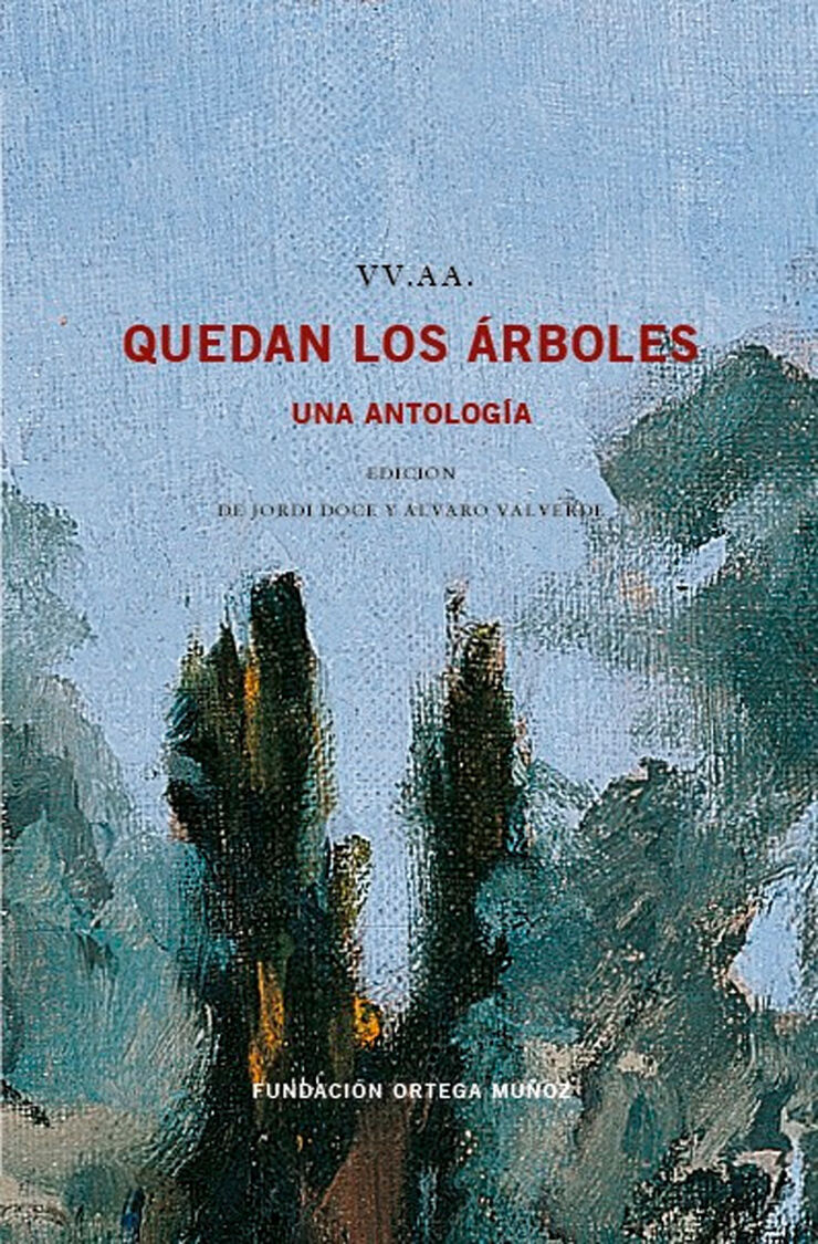 Quedan los árboles
