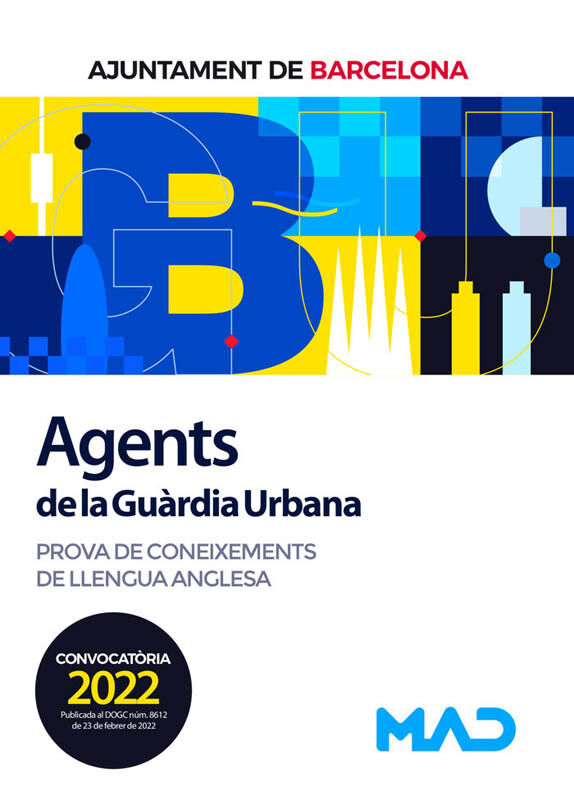 Agents de La Gu&agrave;rdia Urbana de L'Ajuntament de Barcelona. Prova de coneixements de llengua anglesa