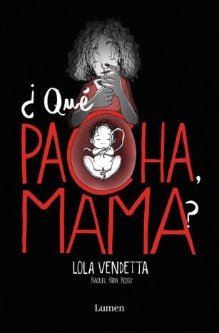 Lola Vendetta. &iquest;Qu&eacute; pacha, mama?