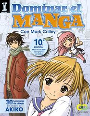 Dominar el Manga. 30 lecciones de dibujo Dominar el Manga. 30 lecciones de dibujo