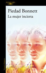 La mujer incierta La mujer incierta