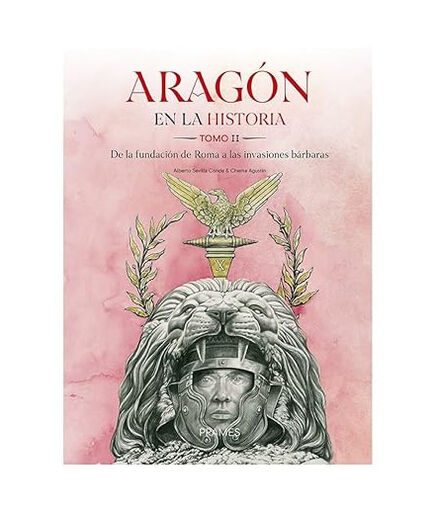 Arag&oacute;n en la historia. Tomo II