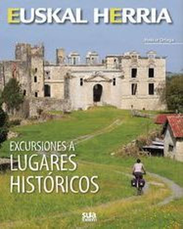 EXCURSIONES A LUGARES HISTÓRICOS