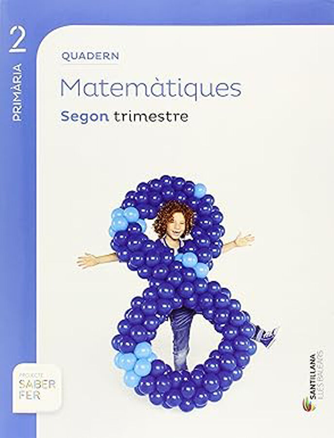 Matem&agrave;tiques-quadern 2/15 PRIM&Agrave;RIA 2 Santillana Text 9788468006284