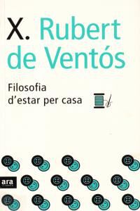 Filosof&iacute;a d'estar per casa