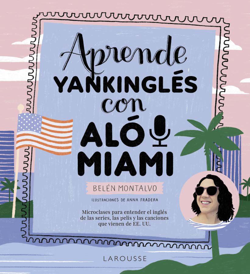 Aprende Yankingl&eacute;s Con Al&oacute; Miami