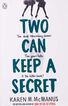 Two can keep a secret