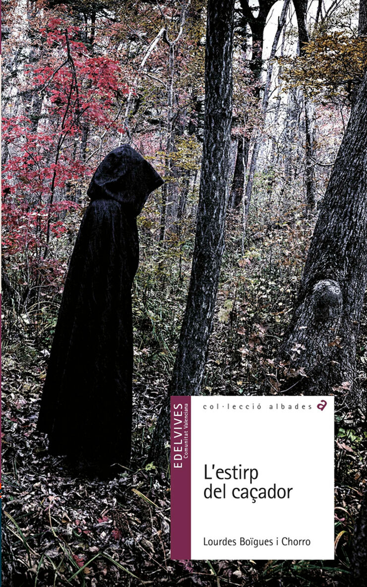 Estirp del caçador, L'