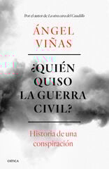 ¿Quién quiso la guerra civil? ¿Quién quiso la guerra civil?