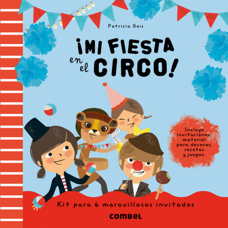 &iexcl;Mi fiesta en el circo!