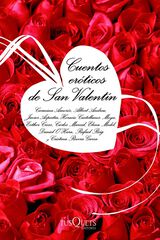 Cuentos eróticos de San Valentín Cuentos eróticos de San Valentín