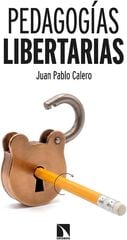 Pedagog&iacute;as libertarias