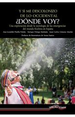 Y si me descolonizo de lo occidental, ¿dónde voy?