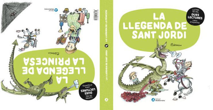 DUES LECTURES. La llegenda de sant Jordi / La llegenda de la princesa