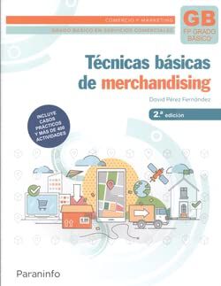 T&eacute;cnicas B&aacute;sicas De Merchandising 2.&ordf; Edici&oacute;n 2023