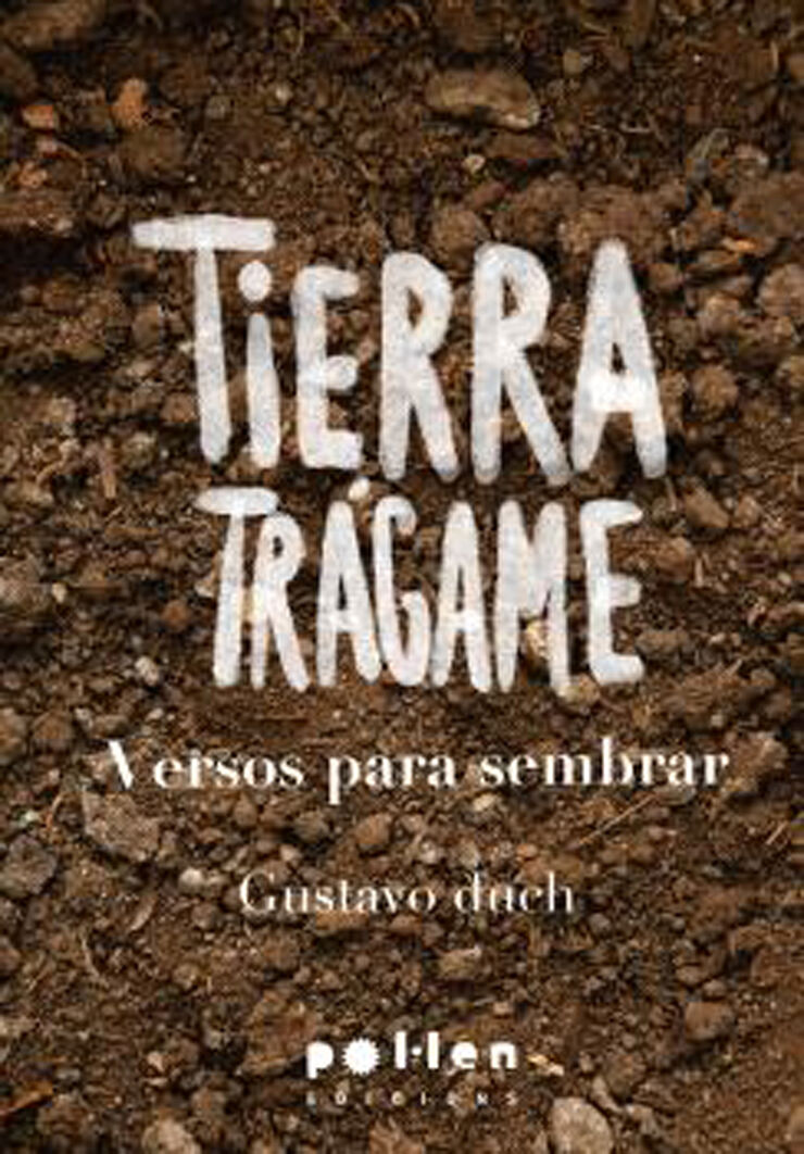 Tierra trágame