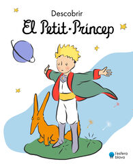 Descobrir El Petit Príncep Descobrir El Petit Príncep