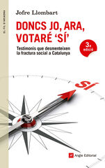 Doncs jo, ara, votaré Sí Doncs jo, ara, votaré Sí