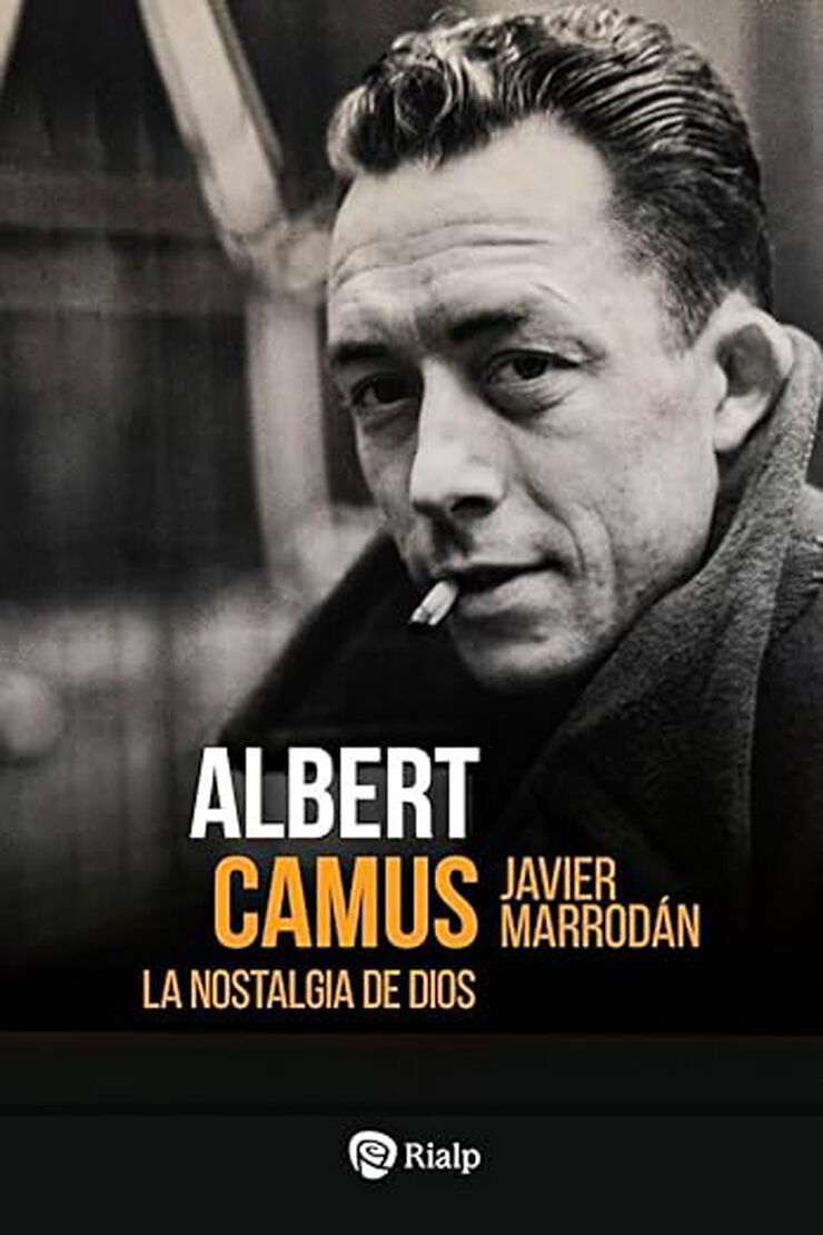 Albert Camus. La nostalgia de Dios