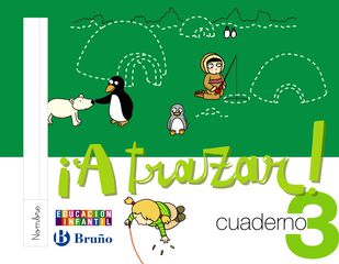 A Trazar! Cuaderno 3 Infantil
